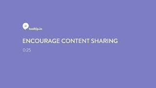 Encourage content sharing
