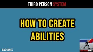 Creating new abilities with Third Person System