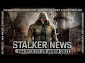 STALKER NEWS - Farthest Edge. Episode 1, SFZ Project, Oblivion Lost Remake 3.0 (28.07.21)