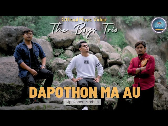 THE BOYS TRIO || DAPOTHON MA AU || LAGU POP BATAK  (OFFICIAL MUSIC VIDEO ) class=