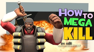 TF2: How to mega kill [Epic WIN]