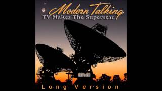 Modern Talking - Tv Makes The Superstar Long Version (mixed by Manaev)