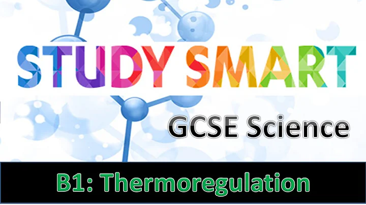 B1 Homeostasis: Temperature Control (EDEXCEL)