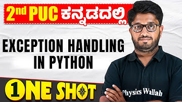 Exception Handling in Python in One Shot | Computer Science | 2nd PUC in Kannada