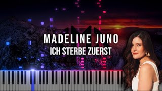 Madeline Juno - Ich sterbe zuerst | Piano Cover + Sheet Music