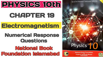 10th Class Physics | Unit 19 | Electromagnetism | Numerical Problems | NBF New Book FBISE 2025