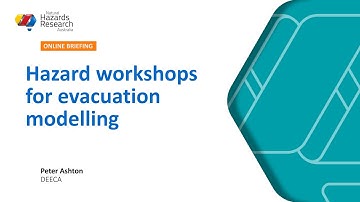 Hazard workshops for evacuation modelling: online briefing