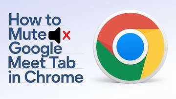 How to Mute a Google Meet Tab in Chrome – Quick & Easy!