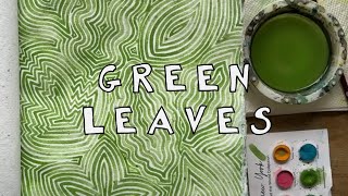 No Cuts Green Leaves Zentangle + Talking