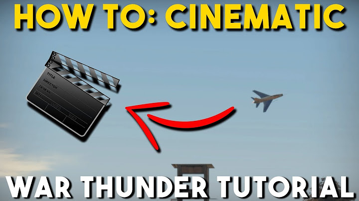 How To Make A War Thunder Cinematic!