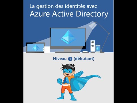 Vidéo: Que fait Azure Active Directory ?