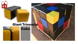 Giant Trinomial Cube