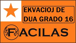 EKVACIOJ DE DUA GRADO 16 (ESPERANTO)