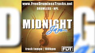 Midnight Jam - Drumless - NPL (www.FreeDrumlessTracks.net)