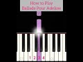 Ballade Pour Adeline - Piano Tutorial