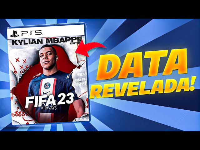 FIFA 23: Data de lançamento revelada