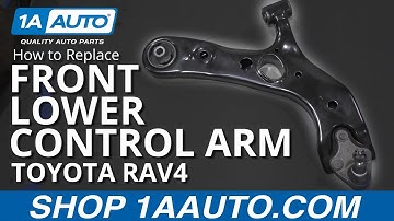 How to Replace Front Lower Control Arm 06-18 Toyota RAV4