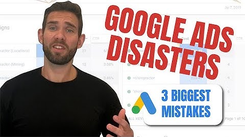 3 Biggest Mistakes We See When Setting Up a Google Ads Campaign