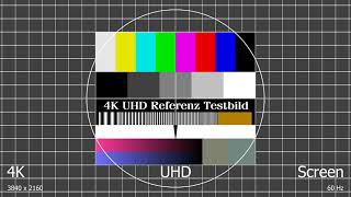 4K Uhd Referenz Testbild - 4K Reference Testpattern Lcd Tv Oled - 60Hz - Calibration Video