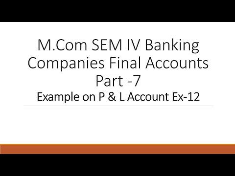 SEM IV CA 2  Banking Companies Account Part 7