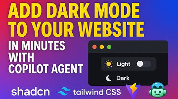 Add Dark Mode to Your Website in Minutes with Copilot Agent | shadcn, Tailwind CSS & Vite Tutorial