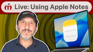 Live: How To Use Apple Notes Effectively
