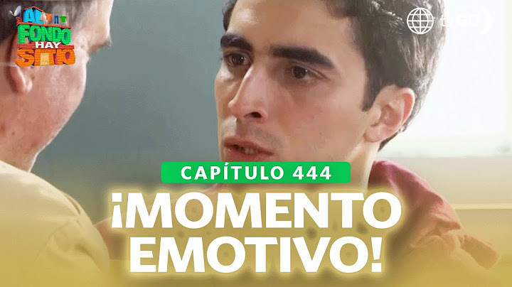 Al Fondo hay Sitio 11: Jimmy se emocionó con el gesto que tuvo Koky con él  (Capítulo n°444)