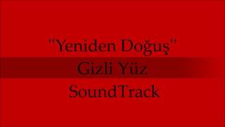 Kertenkele Yeniden Doğuşgizli Yüz Soundtrack
