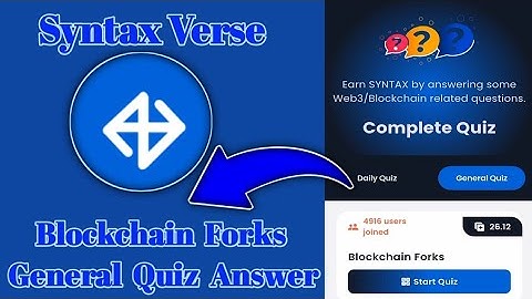 Syntax Verse General today quiz answer|Blockchain Forks Quiz Answer