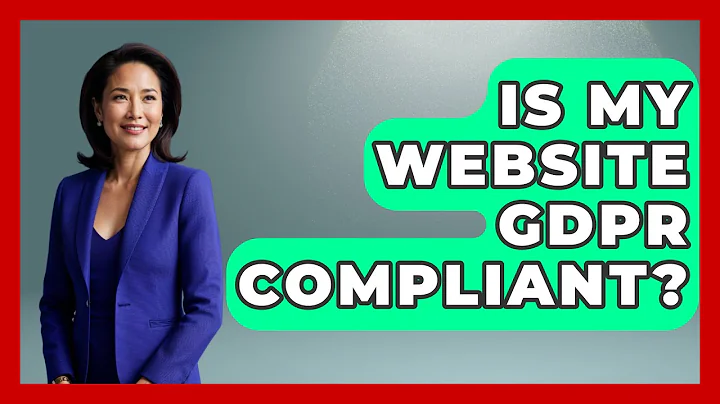 Is My Website GDPR Compliant? - TheEmailToolbox.com