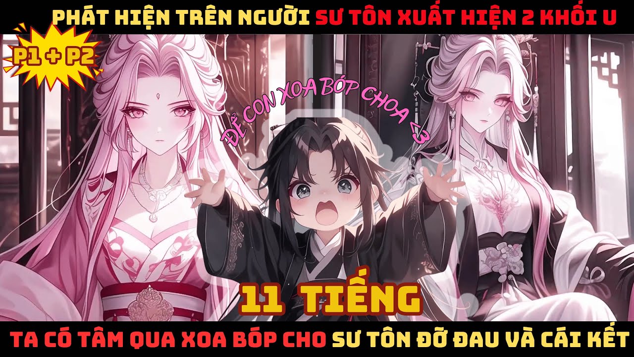 【P1 + P2】Sư  Tôn Của Ta Là Nữ Đế Lạnh Lùng Đầy Băng Giá Nhưng Cũng Có Phần Đáng Yêu! Review Truyện