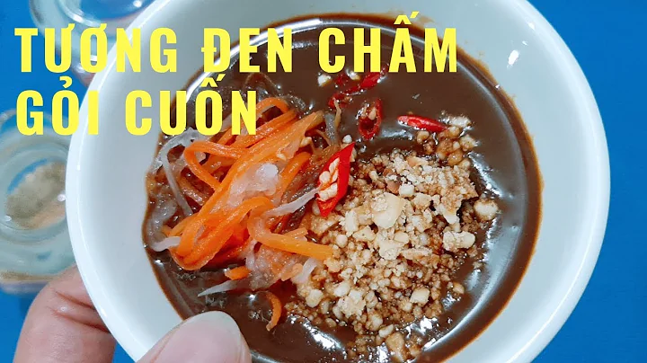 Top 17 cách làm tương hột chấm gỏi cuốn