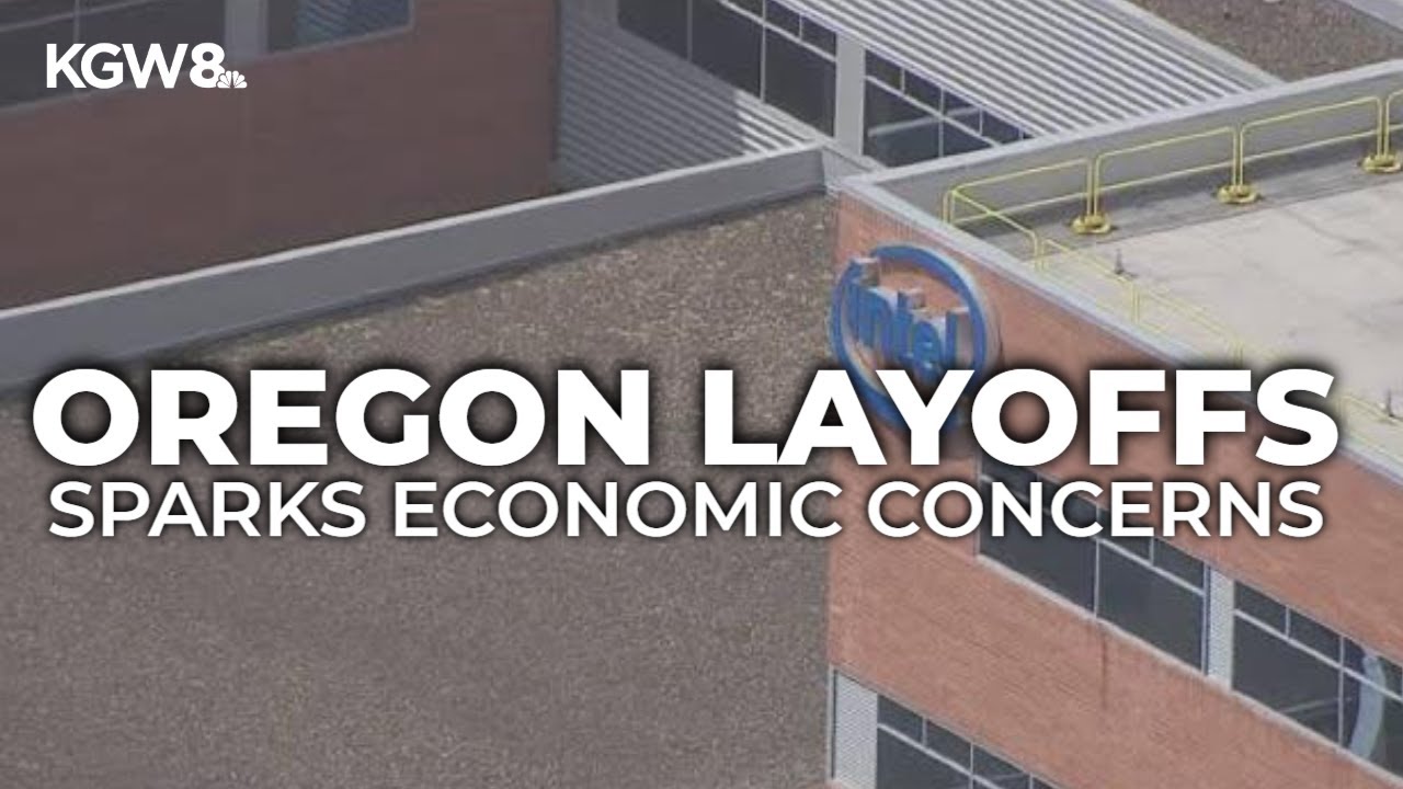 Layoffs at Intel, Portland General Electric spark economic concerns across Oregon