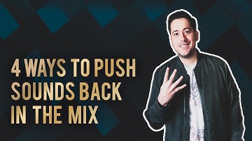 4 Ways To Add Depth To Your Mix