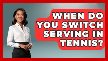 When Do You Switch Serving In Tennis? - The Racket Xpert