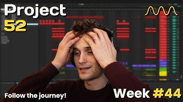 Project 52: A Year of Weekly Tracks - Week 44