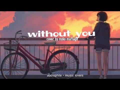 Without YOu  (Lyrics) - Charlie Wilson | Cover By Myko Mañago