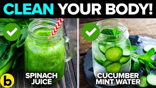 11 POWERFUL Drinks That Naturally CLEANSE Your Body DAILY