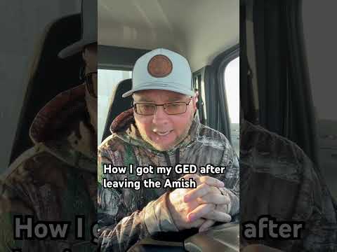 How I Got My GED And CDL After Leaving The Old Order Amish
