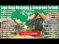 KOLEKSI LAGU RAYA EVERGREEN TERBAIK SEPANJANG ZAMAN - LAGU RAYA LAMA - LAGU RAYA