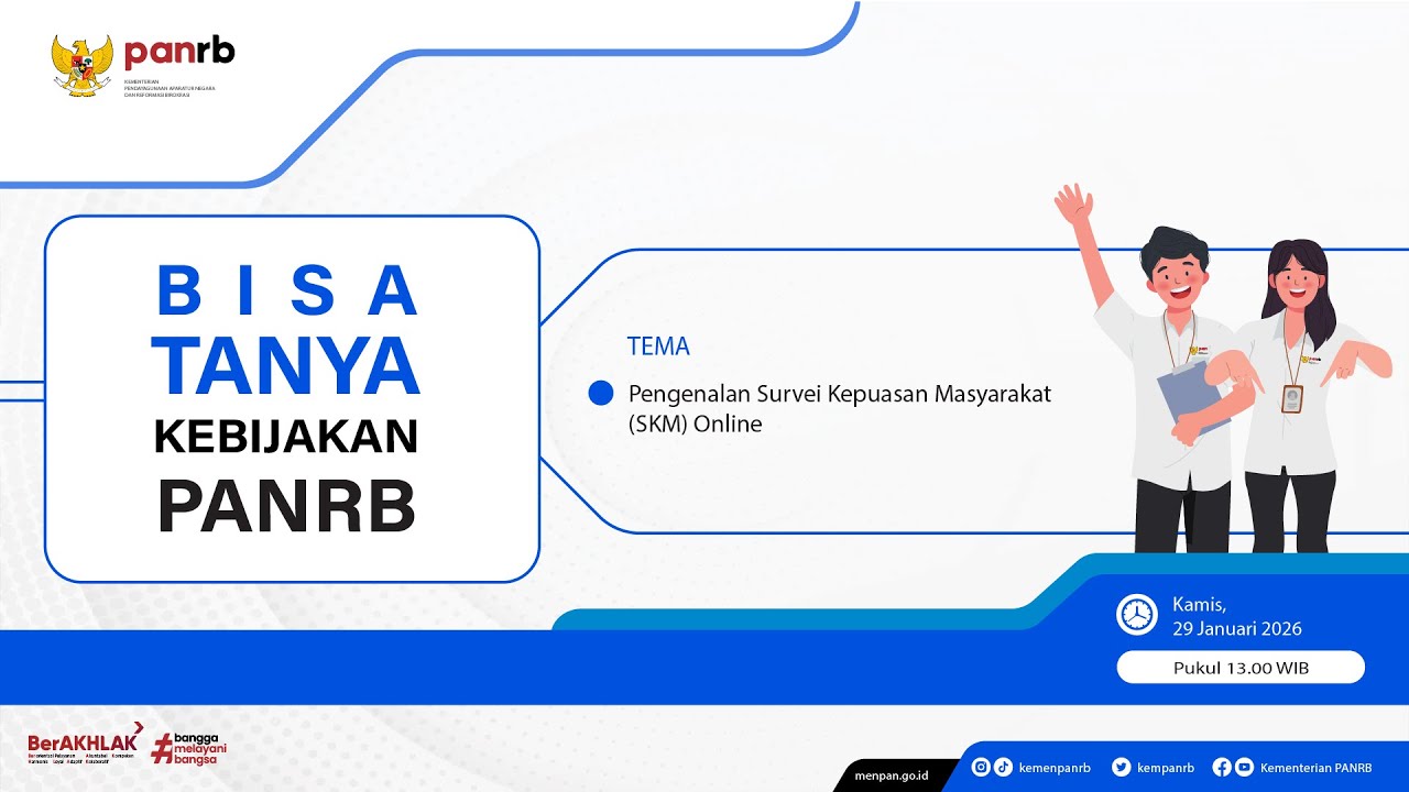 [LIVE] Bisa Tanya Kebijakan PANRB: Pengenalan Survei Kepuasan Masyarakat (SKM) Online