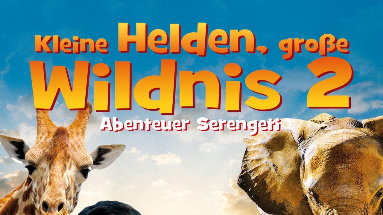 kleine helden groГџe wildnis kleine helden groГџe wildnis