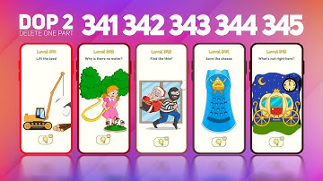 DOP 2 💡 [Delete One Part] ✔️341✔️342✔️343✔️344✔️345 #dop2 #dop #gameplay #androidgames #shorts