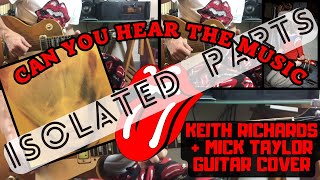 The Rolling Stones - Can You Hear The Music Keith Richards + Mick Taylor Guitar Cover Isolated Parts