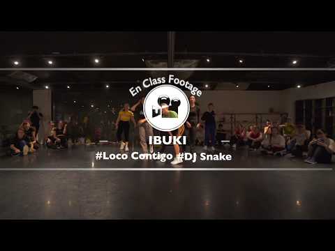 IBUKI" Loco Contigo / DJ Snake "@En Dance Studio SHIBUYA