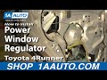 How To Install Replace Rear Power Window Regulator Toyota 4Runner 1996-2002 1A Auto