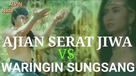 AJIAN SERAT JIWA VS WARINGIN SUNGSANG