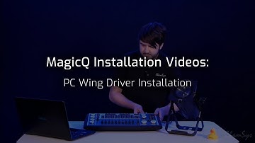 MagicQ Installation Video: PC Wing Compact Windows Driver Installation