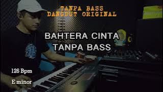 DANGDUT TANPA BASS II BAHTERA CINTA