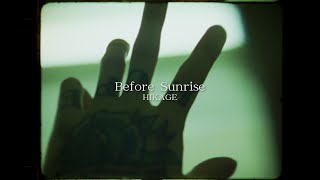 HIKAGE - Before Sunrise [Official Music Video]